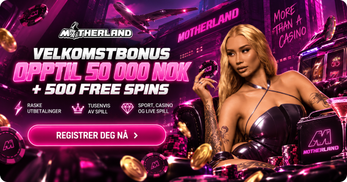 Motherland Casino Norge â bonus og casinospill